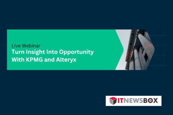 Turn Insight Into Opportunity With KPMG And Alteryx