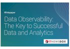 Data Observability: The Key To Successful Data And Analytics
