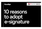 10 Reasons To Adopt E-Signature