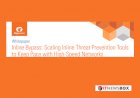 Inline Bypass: Scaling Inline Threat Prevention Tools To Keep Pace With High-Speed Networks