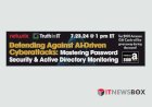 Defending Against AI-Driven Cyberattacks Mastering Password Security & Active Directory Monitoring