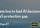 From data loss to bad Al decisions: The SaaS protection gap