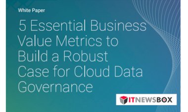 5 Essential Business Value Metrics To Build A Robust Case For Cloud Data Governance
