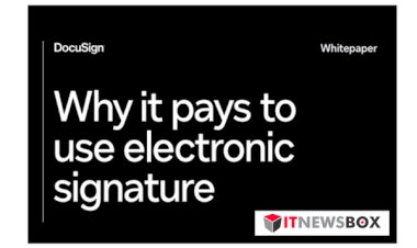 Why It Pays To Use Electronic Signature