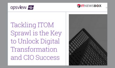 Tackling Itom Sprawl Is The Key To Unlock Digital Transformation And Cio Success