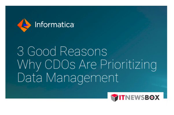 3 Good Reasons Why CDOs Are Prioritizing Data Management