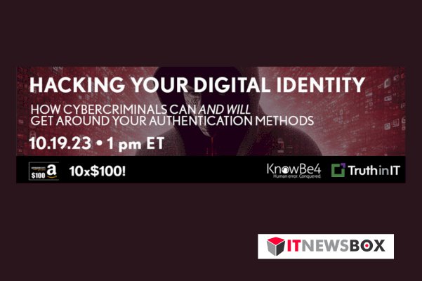 Hacking Your Digital Identity -How Cybercriminals And Will Get Around Your Authentication Methods