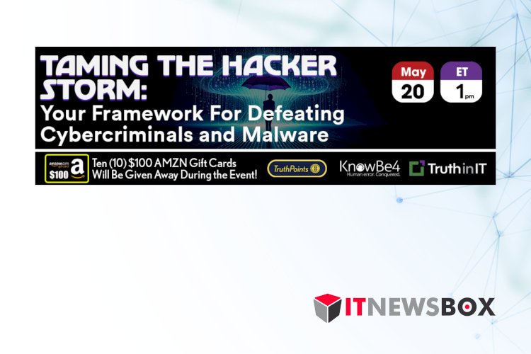 TAMING THE HACKER STORM:Your Framework For Defeating Cybercriminals and Malware