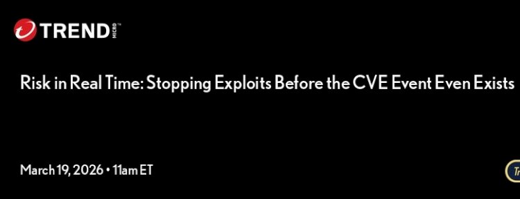 Risk in Real Time: Stopping Exploits Before the CVE Event Even Exists